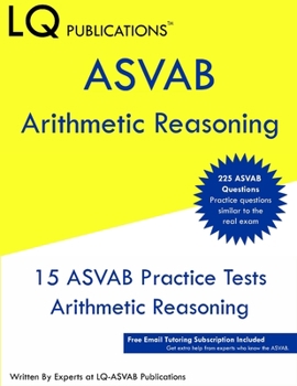 Paperback ASVAB Arithmetic Reasoning: 225 ASVAB Arithmetic Reasoning Questions - Free Online ASVAB Help Book