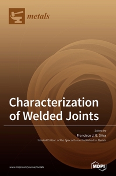 Hardcover Characterization of Welded Joints Book