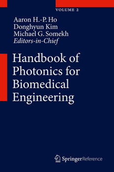 Hardcover Handbook of Photonics for Biomedical Engineering Book