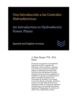 Paperback Una Introducción a las Centrales Hidroeléctricas: An Introduction to Hydroelectric Power Plants [Spanish] Book
