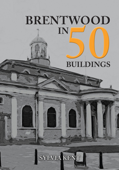 Paperback Brentwood in 50 Buildings Book