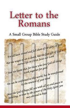 Paperback Letter to the Romans, A Small Group Bible Study Guide Book