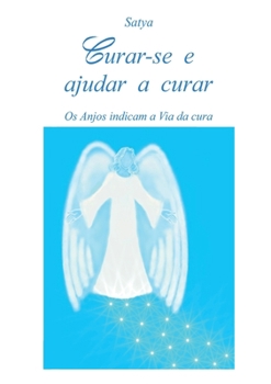 Paperback Curar-se e ajudar a curar [Portuguese] Book