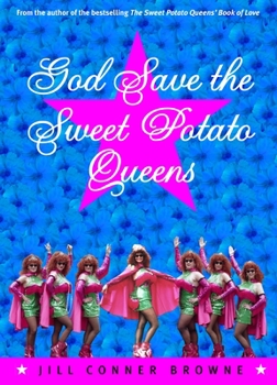 God Save the Sweet Potato Queens - Book #2 of the Sweet Potato Queens