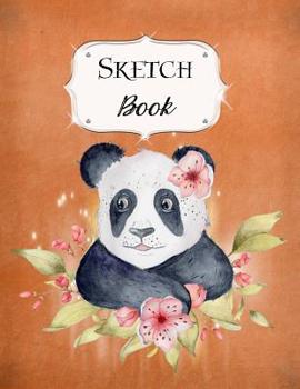 Paperback Sketch Book: Panda - Sketchbook - Scetchpad for Drawing or Doodling - Notebook Pad for Creative Artists - Orange Book