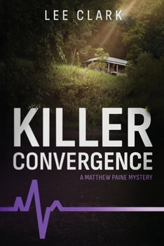 Paperback Killer Convergence: A Matthew Paine Mystery Book