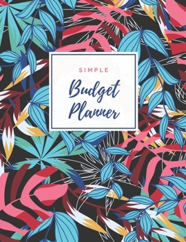 Paperback Simple Budget Planner: 12 Month Budget Planner Money Saving Challenge Monthly Bill Tracker Simple Budget Tracker Expense Tracker Happy Planne Book