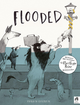 Hardcover Flooded: Winner of the Klaus Flugge Prize for Illustration 2023 Book