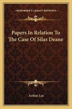 Paperback Papers In Relation To The Case Of Silas Deane Book
