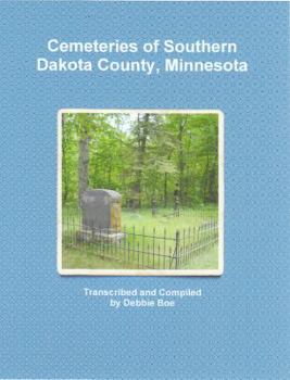 Paperback Cemeteries of Southern Dakota County, Minnesota Book