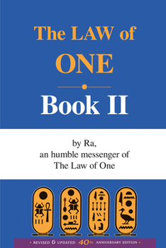 The Law of One, Book Two : By Ra an Humble Messenger (Law of One) - Book #2 of the Ra Material / Law of One