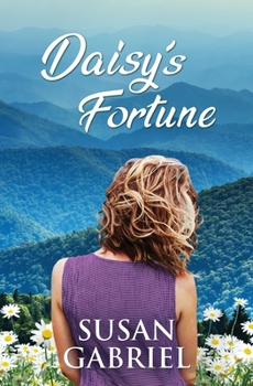 Paperback Daisy's Fortune: Southern Historical Fiction (Wildflower Trilogy Book 3) Book
