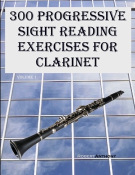 Paperback 300 Progressive Sight Reading Exercises for Clarinet [Large Print] Book