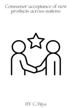 Consumer acceptance of new products across nations