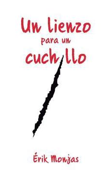 Paperback Un lienzo para un cuchillo [Spanish] Book