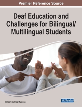Paperback Deaf Education and Challenges for Bilingual/Multilingual Students Book