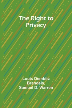 Paperback The Right to Privacy Book