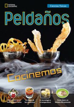 Paperback Ladders Science 4: Cocinemos (Let's Cook) (on-level; Physical Science) [Spanish] Book
