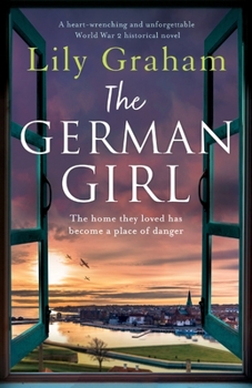 Paperback The German Girl: A heart-wrenching and unforgettable World War 2 historical novel Book