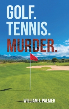 Hardcover Golf. Tennis. Murder. Book