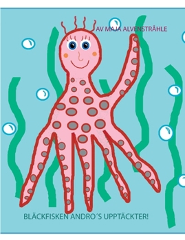 Paperback Bläckfisken Andro´s Upptäckter! [Swedish] Book