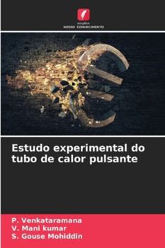 Paperback Estudo experimental do tubo de calor pulsante [Portuguese] Book