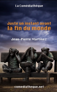 Paperback Juste un instant avant la fin du monde [French] Book