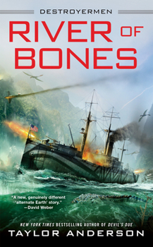River of Bones - Book #13 of the Destroyermen