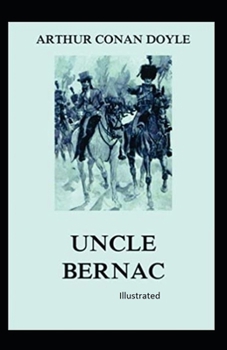 Paperback Uncle Bernac Illustrated Book