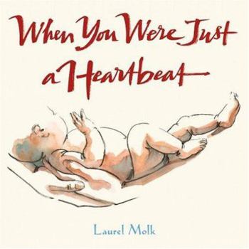 Hardcover When You Were Just a Heartbeat Book