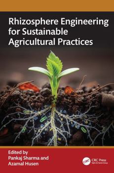 Hardcover Rhizosphere Engineering for Sustainable Agricultural Practices Book