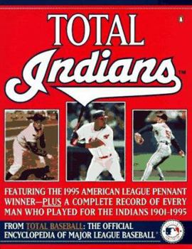Paperback Total Indians: The 1995 American League Champions from Total Baseball, Theofficial Encycl Book