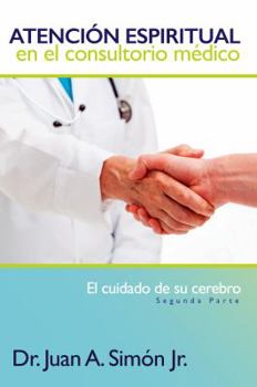 Paperback Atención espiritual en el consultorio médico Book