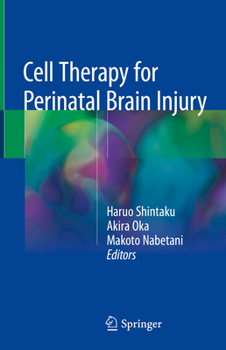 Hardcover Cell Therapy for Perinatal Brain Injury Book