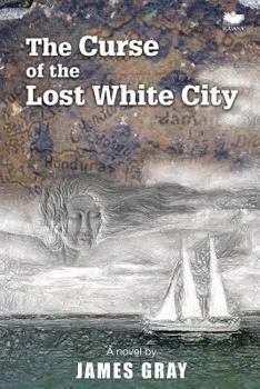 Paperback The Curse of the Lost White City Book