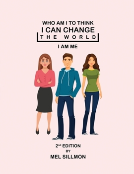 Paperback Who Am I To Think I Can Change The World Book