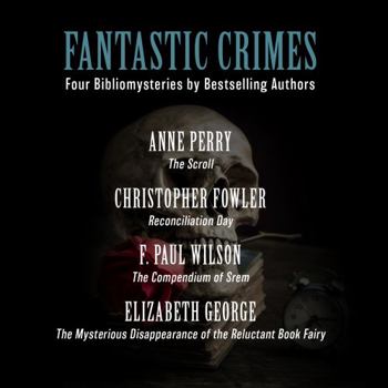 Audio CD Fantastic Crimes: Four Bibliomysteries by Bestselling Authors Book