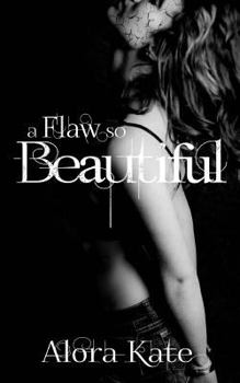 Paperback A Flaw So Beautiful Book