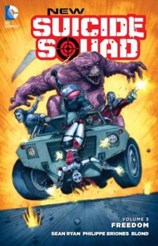 Paperback New Suicide Squad Vol. 3: Freedom Book
