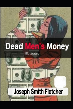 Paperback Dead Men's Money Illustrated Book