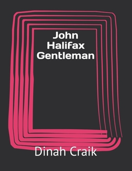 John Halifax Gentleman