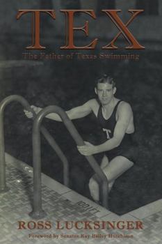 Paperback Tex: The Father of Texas Swimming Book