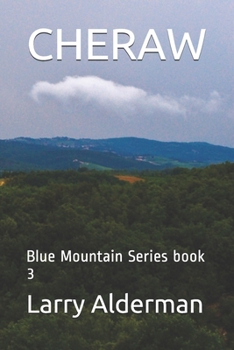 Paperback Cheraw: Blue Mountain Series book 3 Book