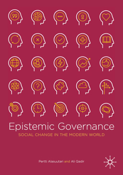 Paperback Epistemic Governance: Social Change in the Modern World Book