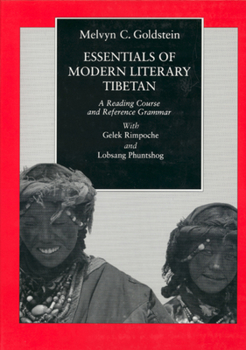 Hardcover Essentials of Modern Literary Tibetan: A Reading Course and Reference Grammar Book