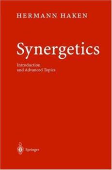 Hardcover Synergetics: Introduction and Advanced Topics Book