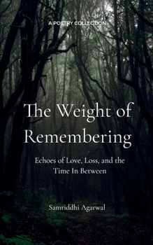 Paperback The Weight of Remembering Book