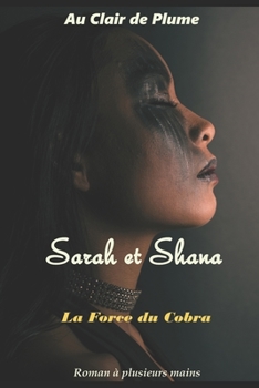 Paperback Sarah et Shana: La Force du Cobra [French] Book