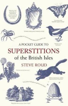 Hardcover A Pocket Guide to Superstitions of the British Isles Book