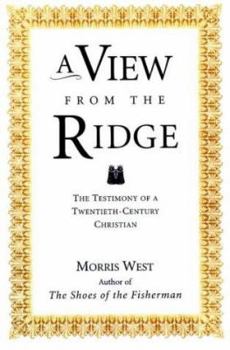 Paperback A View from the Ridge: The Testimony of a Twentieth-Century Christian Book